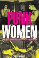 Image of punk women 40 years of musicians who built punk rock