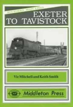 Image of Exeter to Tavistock by Vic Mitchell