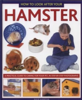 Image of How to Look After Your Hamster by David Alderton Hardback