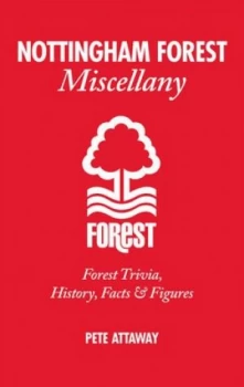 Image of Nottingham Forest miscellany by Pete Attaway