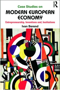 Image of Case Studies on Modern European EconomyEntrepreneurship Inventions and Institutions