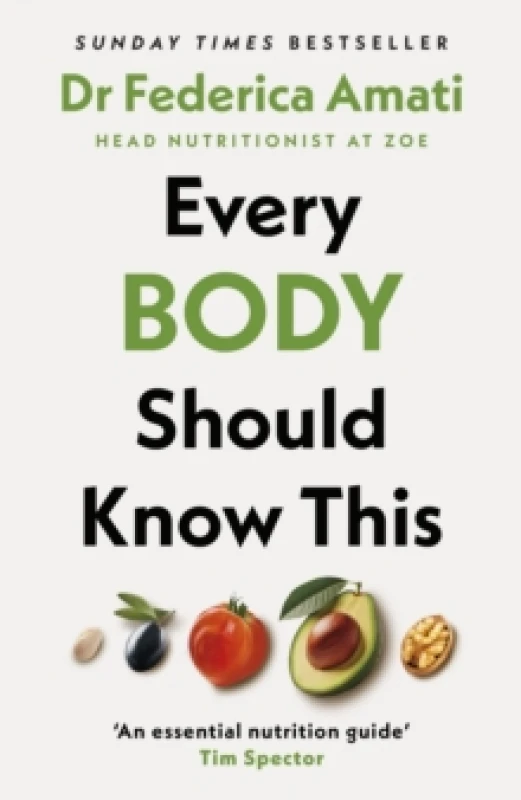 Image of Every Body Should Know This : The Science of Eating for a Lifetime of Health Hardback
