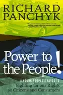 Image of power to the people a young peoples guide to fighting for our rights as cit
