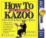 Image of complete how to kazoo
