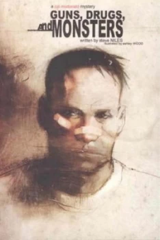 Image of Guns Drugs and Monsters a Cal Mcdonald Mystery Novel by Steve Niles Paperback