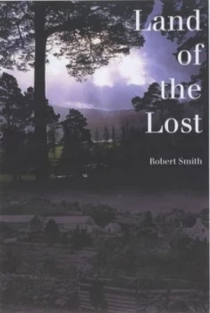 Image of Land of the Lost by Robert Smith Paperback