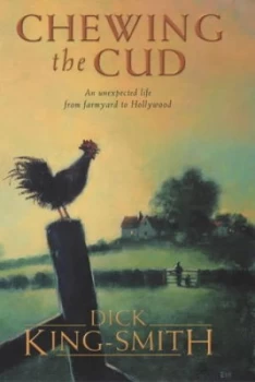 Image of Chewing the Cud by Dick King-Smith Hardback