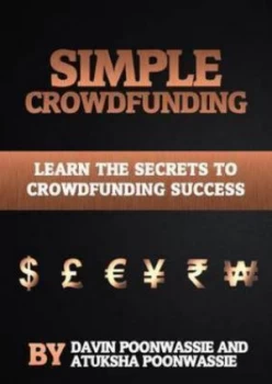 Image of Simple Crowdfunding by Davin Poonwassie Paperback