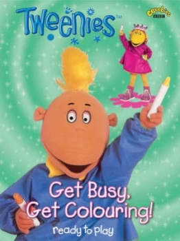 Image of Tweenies - Get Busy Get Colouring pb Paperback