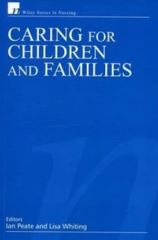 Image of Caring for children and families by Ian Peate