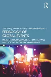 Image of Pedagogy of Global Events Insights from Concerts Film Festivals and Social Network Happenings