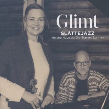 image of Glimt Slåttejazz by Helene Hoye & Ole Slgvard Lunnan CD Album