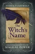 Image of witchs name crafting identities of magical power