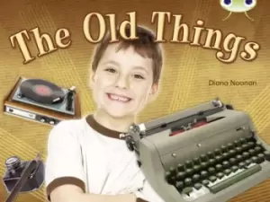 Image of BC NF Green C/1B The Old Things - Ms Diana Noonan - Paperback - Used