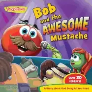 Image of bob and the awesome mustache veggietales in the house