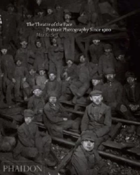 Image of The Theatre of the Face by Max Kozloff Hardback