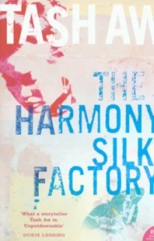 Image of The Harmony Silk Factory by Tash Aw Paperback