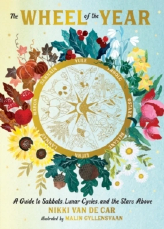 Image of The Wheel of the Year. Hardback. By Nikki Van De Car Books