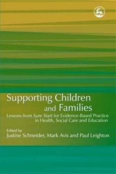 Image of Supporting Children and Families by Graham Bowpitt Paperback