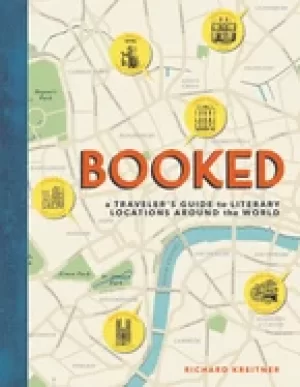 Image of booked a travelers guide to literary locations around the world