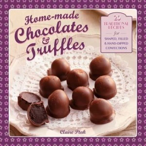Image of Home-Made Chocolates and Truffles by Claire Ptak Hardback