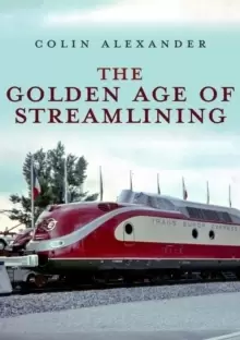 Image of The Golden Age of Streamlining