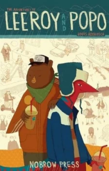 Image of The adventures of Leeroy and Popo by Louis Roskosch