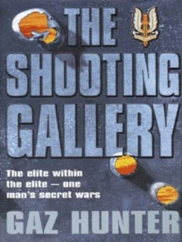 Image of The Shooting Gallery by Gaz Hunter Hardback