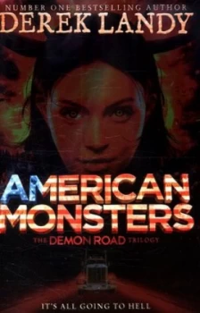 Image of American Monsters by Derek Landy Hardback