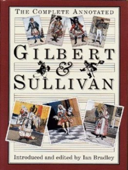 Image of The Complete Annotated Gilbert and Sullivan by Ian C Bradley Hardback