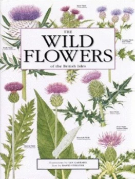 Image of The Wild Flowers of the British Isles by Ian Garrard and David Streeter Hardback