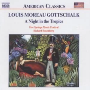 Image of A Night In The Tropics by Louis Moreau Gottschalk CD Album