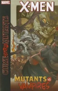 Image of Curse of the Mutants by Simon Spurrier Paperback
