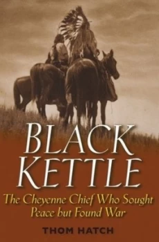 Image of Black Kettle by Thom Hatch Hardback