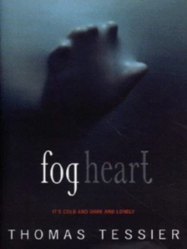 Image of Fog Heart by Thomas Tessier Hardback