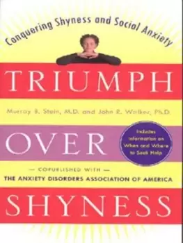 Image of Triumph over shyness by Murray B Stein