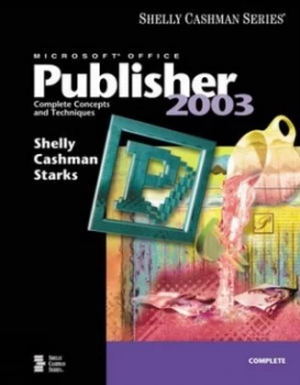 Image of Microsoft Office Publisher 2003 by Gary Shelly Book