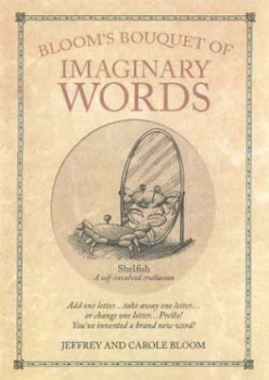 Image of Blooms Bouquet of Imaginary Words by Carole Bloom Hardback