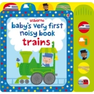 Image of Baby's Very First Noisy Book Train by Fiona Watt (Board book, 2014)