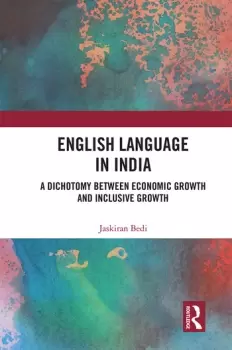 Image of English Language in IndiaA Dichotomy between Economic Growth and Inclusive Growth