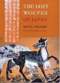 Image of The Lost Wolves of Japan by Brett L. Walker Book