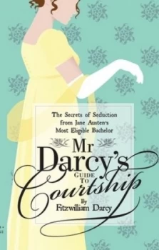 Image of Mr Darcys Guide to Courtship by Emily Brand Book
