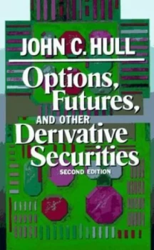 Image of Options Futures and Other Derivative Securities by John C. Hull Hardback