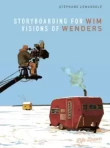 Image of Storyboarding for Wim Wenders: Visions of Wenders