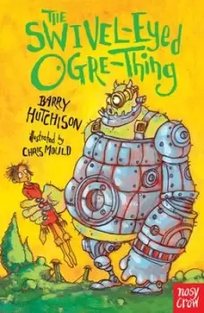 Image of The swivel-eyed ogre-thing by Barry Hutchison