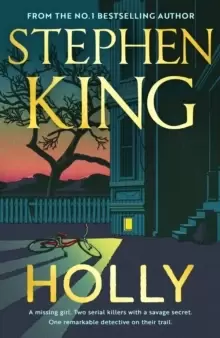 Image of Holly : The chilling new masterwork from the No. 1 Sunday Times bestseller