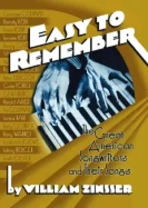 Image of easy to remember the great american songwriters and their songs
