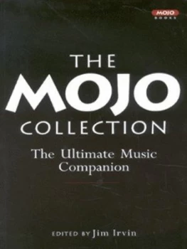 Image of The Mojo Collection by Jim Irvin Paperback