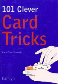 Image of 101 Clever Card Tricks by Cara Frost-Sharratt Paperback
