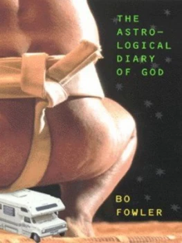 Image of The Astrological Diary of God by Bo Fowler Paperback